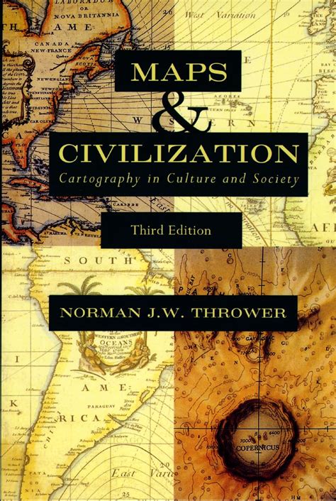 Maps and Civilization Cartography in Culture and Society 3rd Edition Epub